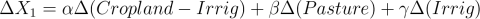 Equation 10: \Delta&space;X_1=\alpha\Delta(Cropland-Irrig)+\beta\Delta(Pasture)+\gamma\Delta(Irrig)