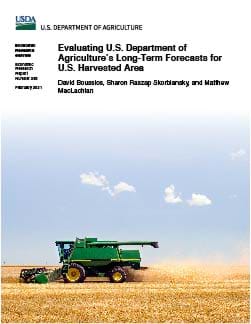 This is the cover image of the Evaluating U.S. Department of Agriculture’s Long-Term Forecasts for U.S. Harvested Area report.