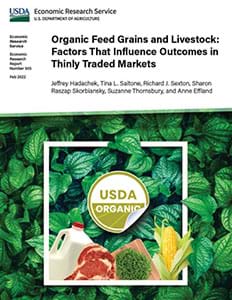 This is the cover for the Organic Feed Grains and Livestock: Factors That Influence Outcomes in Thinly Traded Markets report.
