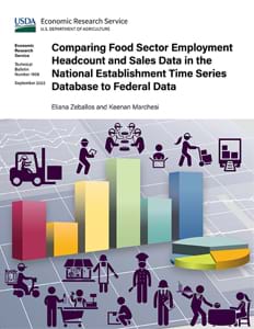 This is the cover image for the Comparing Food Sector Employment Headcount and Sales Data in the National Establishment Time Series Database to Federal Data report.